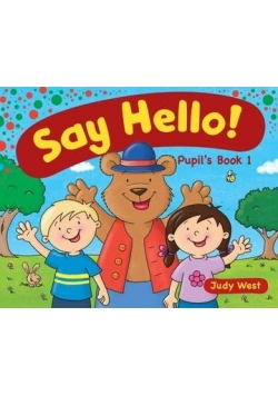 Say Hello 1. Pupil's book