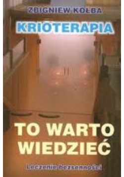Krioterapia To warto wiedzieć