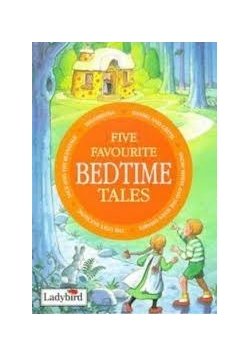 Five Favourite Bedtime Tales