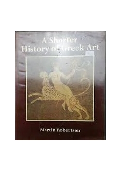 A shorter History of Greek Art