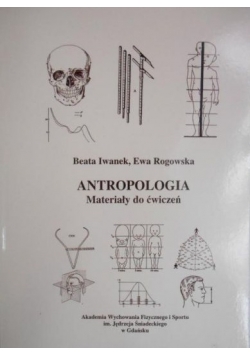 Antropologia Materiały do ćwiczeń