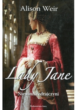 Lady Jane Niewinna zdrajczyni