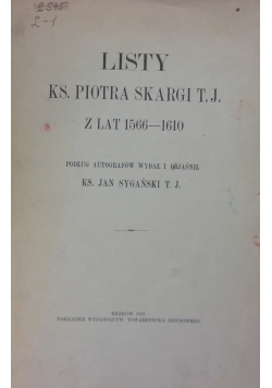 Listy Ks.Piotra Skargi T.J.,1912r.