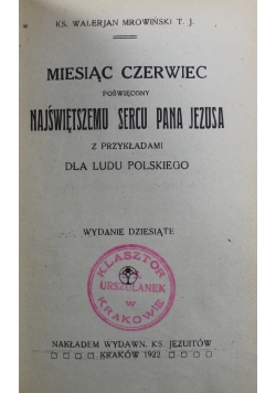 Miesiąc Czerwiec poświęcony Najświętszemu Sercu Pana Jezusa 1922 r.