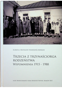Trzecia z trzynaściorga rodzeństwa