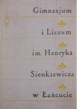 Gimnazjum i Liceum im Henryka Sienkiewicza w Łańcucie