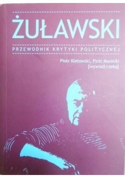 Żuławski Przewodnik krytyki politycznej Autograf Żuławskiego