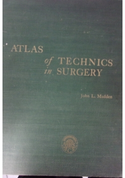 Atlas of Technics in Surgery