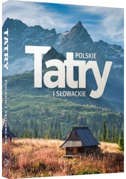 Tatry polskie i słowackie