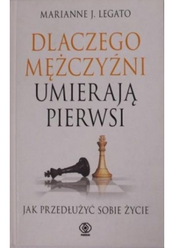 Dlaczego mężczyźni umierają pierwsi