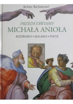 Przedstawiamy Michała Anioła