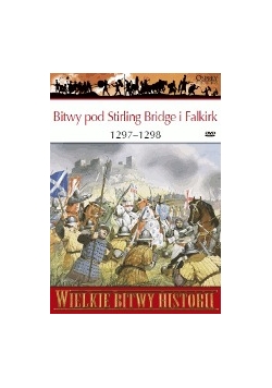 Bitwy pod Stirling Bridge i Falkirk 1297-1298, z płytą CD