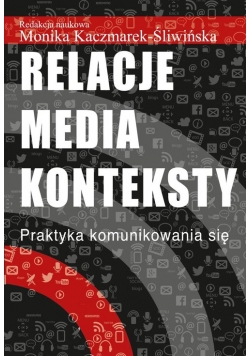 Relacje media konteksty