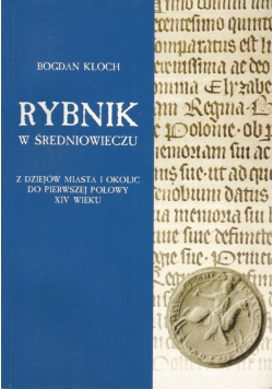 Rybnik w Średniowieczu