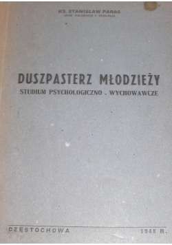 Duszpasterz  młodzieży studium psychologiczno-wychowawcze, 1948 r.
