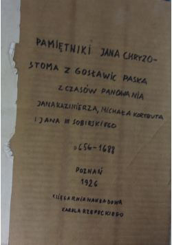 Pamiętniki Jana Chryzostoma z Gosławic Paska, 1926r.