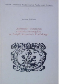 Sarmacki wizerunek szlachcica ewangelika w Postylli Krzysztofa Kraińskiego