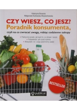 Czy wiesz co jesz Poradnik konsumenta