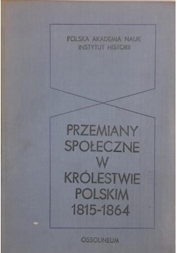 Przemiany społeczne w królestwie polskim