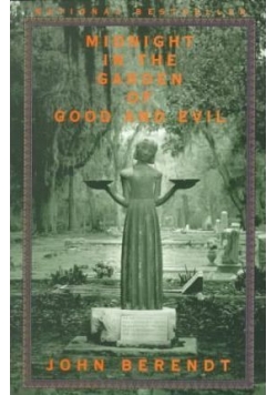 Midnight in the Garden of Good and Evil