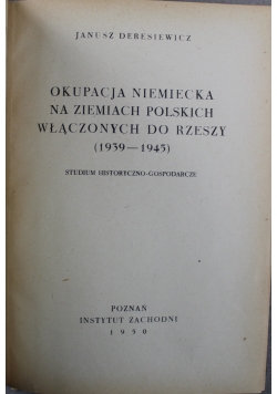 Okupacja niemiecka na ziemiach Polskich włączonych do Rzeszy 1950 r