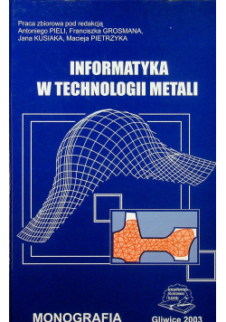 Informatyka w technologii metali