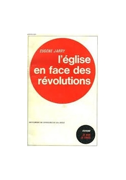 L eglise en face des revolutions