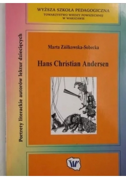 Hans Christian Andersen. Portrety literackie autorów lektur dziecięcych
