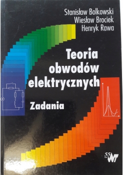 Teoria obwodów elektrycznych Zadania