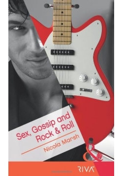 Sex Gossip and Rock and Roll