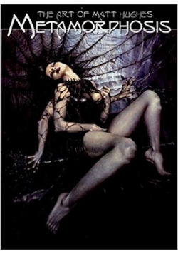 The Art of Matt Hughes - Metamorphosis