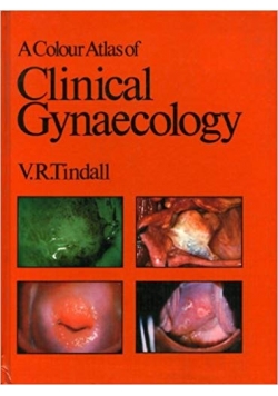A Colour Atlas of Clinical Gynaecology