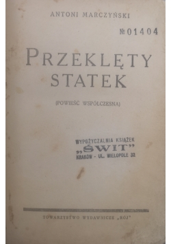 Przeklęty statek, 1930 r.