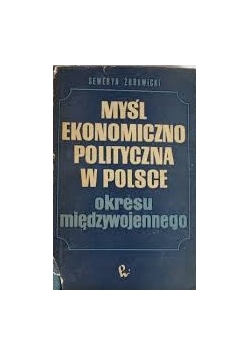 Myśl ekonomiczno polityczna w polsce