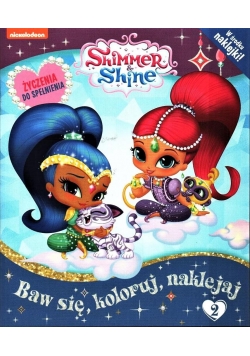 Shimmer and Shine 2 Baw się, koloruj, naklejaj