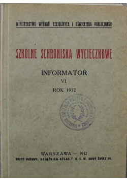 Szkolne Schroniska Wycieczkowe 1932 r