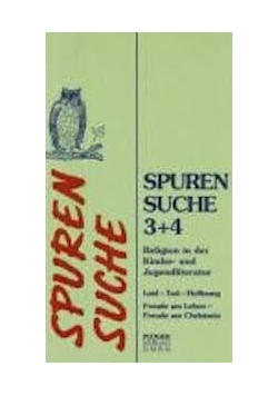 Spurensuche 3 + 4
