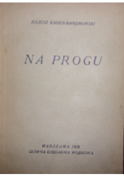 Na progu, 1928 r.