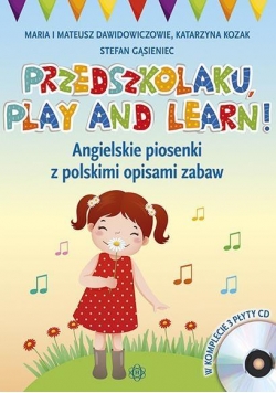 Przedszkolaku, play and learn! + 3 CD (kpl)