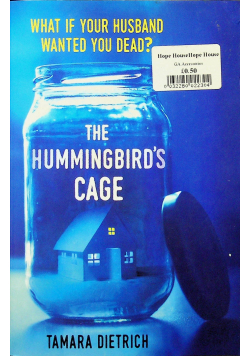 The Hummingbirds Cage