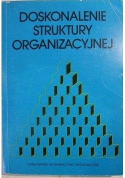 Doskonalenie struktury organizacyjnej
