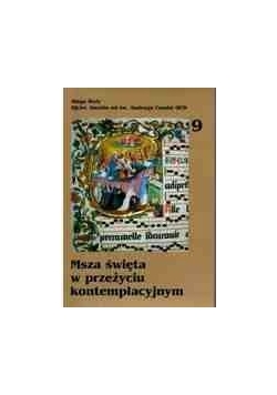 Msza święta w przeżyciu kontemplacyjnym