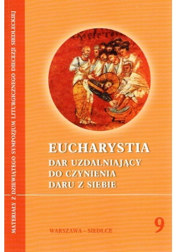 Eucharystia dar uzdalniający 9