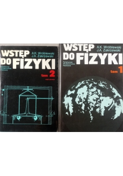 Wstęp do Fizyki  Tom I i II
