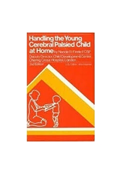 Handling the Young Cerebral Palsied Child at Home