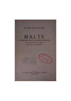 Malte (pamietnik Malte-Laurids`a Brigge), 1927 r.