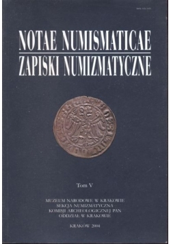 Notae Numismaticae zapiski numizmatyczne tom III / IV