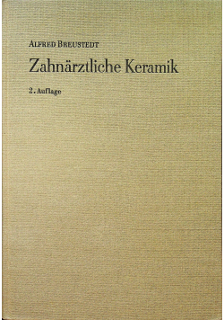 Zhnarztliche Keramik