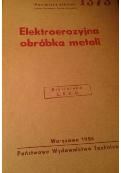 Elektroerozyjna obróbka metali