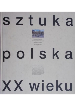 Sztuka polska XX wieku